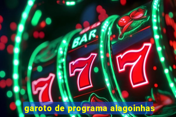 garoto de programa alagoinhas